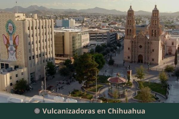 Vulcanizadoras en Chihuahua