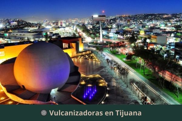 Vulcanizadoras en Tijuana
